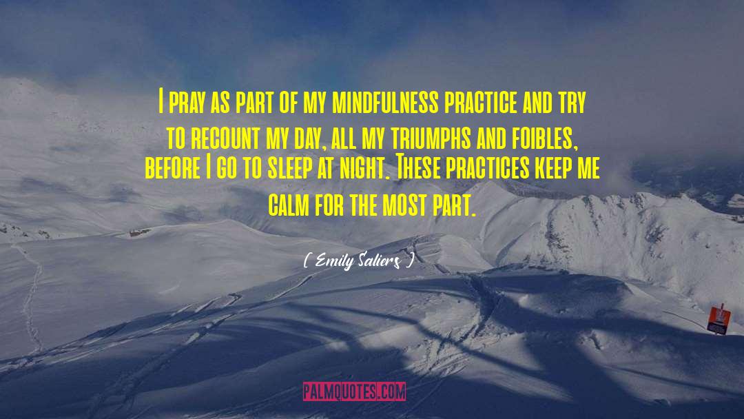 Mindfulness Practice quotes by Emily Saliers