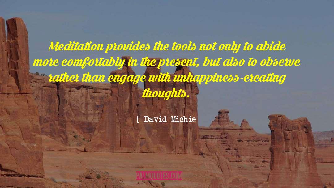 Mindfulness Practice quotes by David Michie