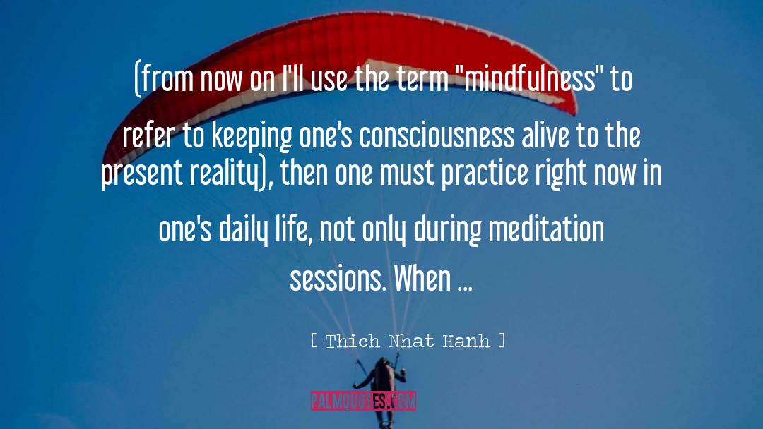 Mindfulness quotes by Thich Nhat Hanh