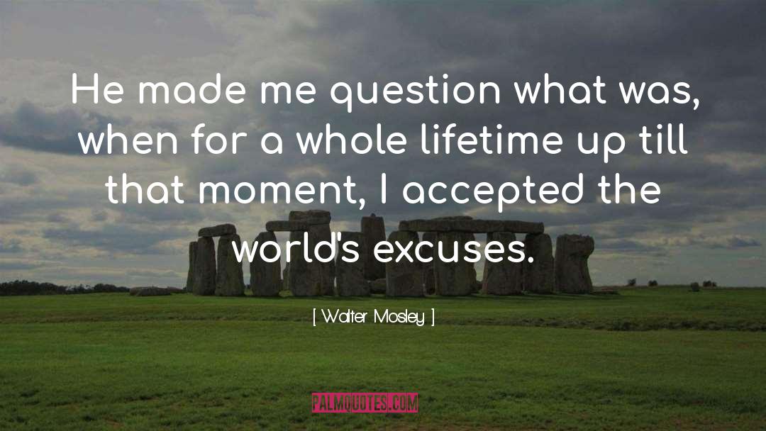 Mindfulness quotes by Walter Mosley