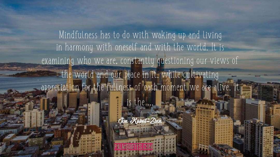 Mindfulness quotes by Jon Kabat-Zinn