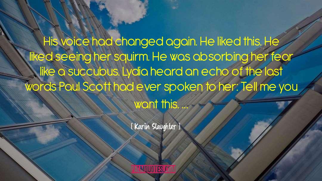 Mindi Scott quotes by Karin Slaughter