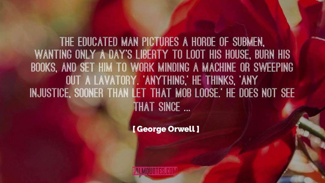 Minding quotes by George Orwell