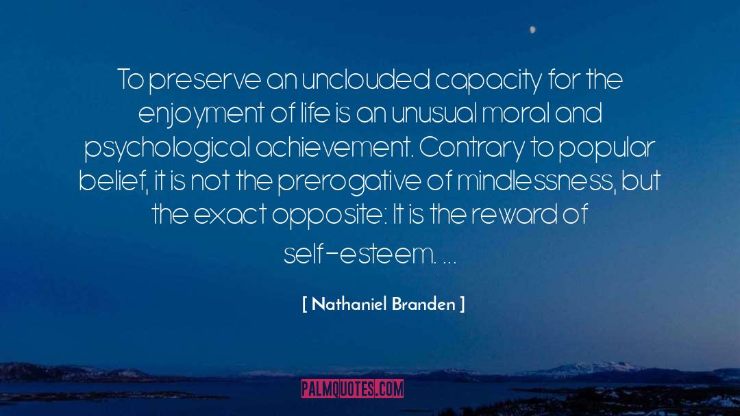 Mindlessness quotes by Nathaniel Branden