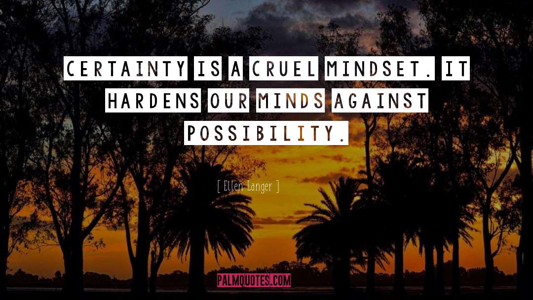 Minds quotes by Ellen Langer