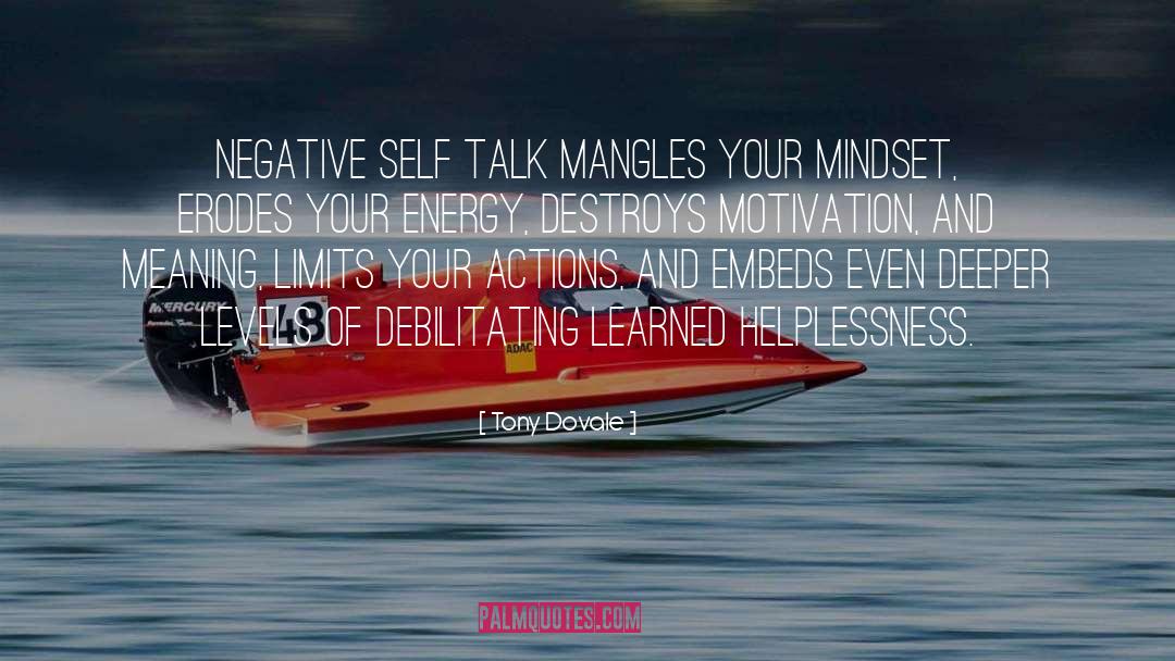 Mindset Matters quotes by Tony Dovale