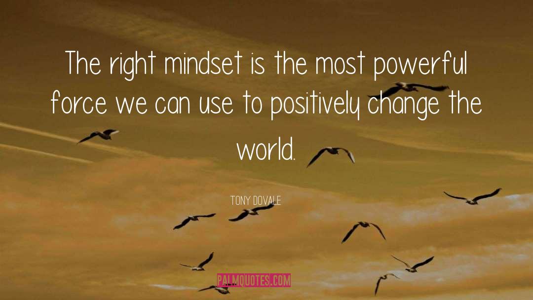 Mindsets quotes by Tony Dovale