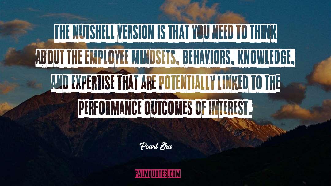 Mindsets quotes by Pearl Zhu