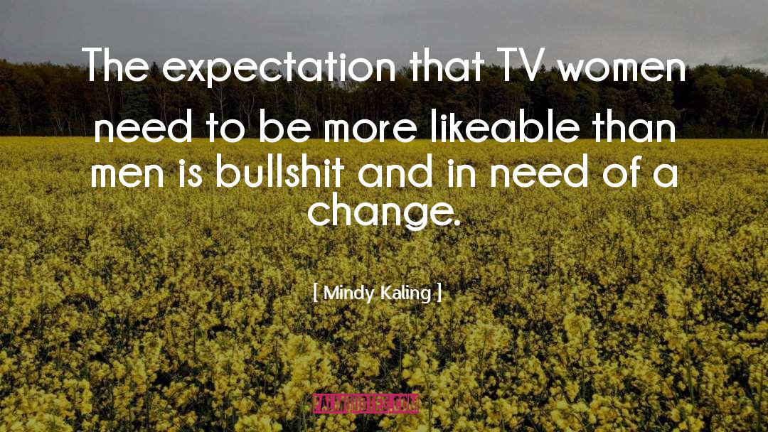 Mindy Kaling quotes by Mindy Kaling