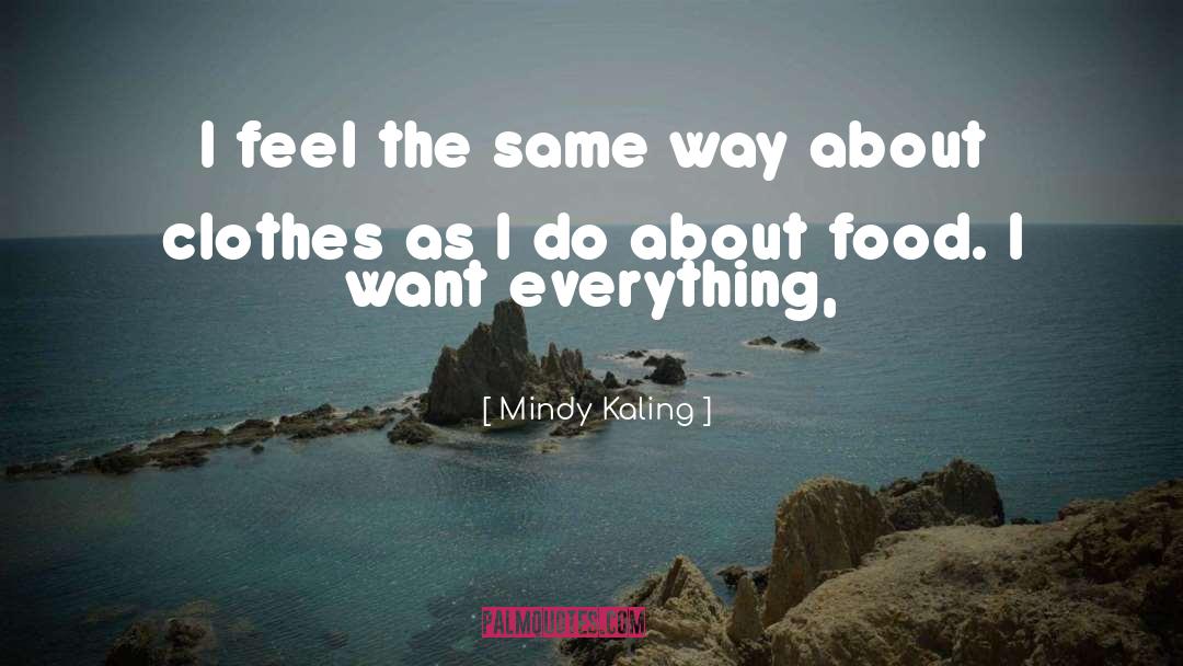 Mindy Kaling quotes by Mindy Kaling