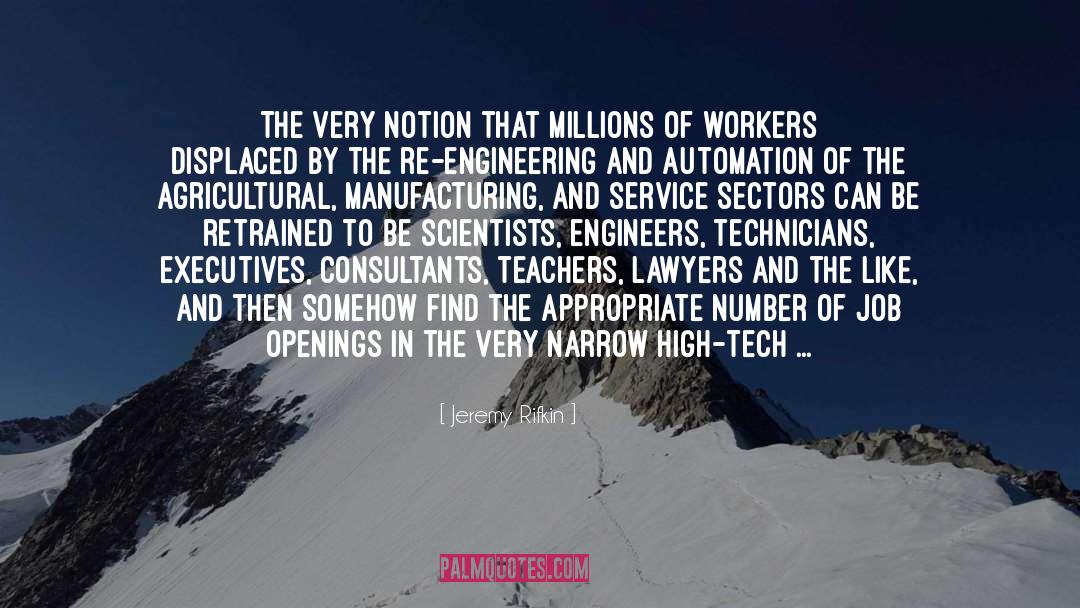 Mine Workers quotes by Jeremy Rifkin