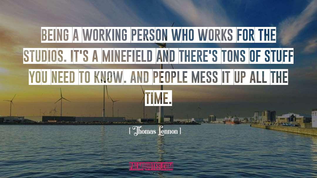 Minefield quotes by Thomas Lennon