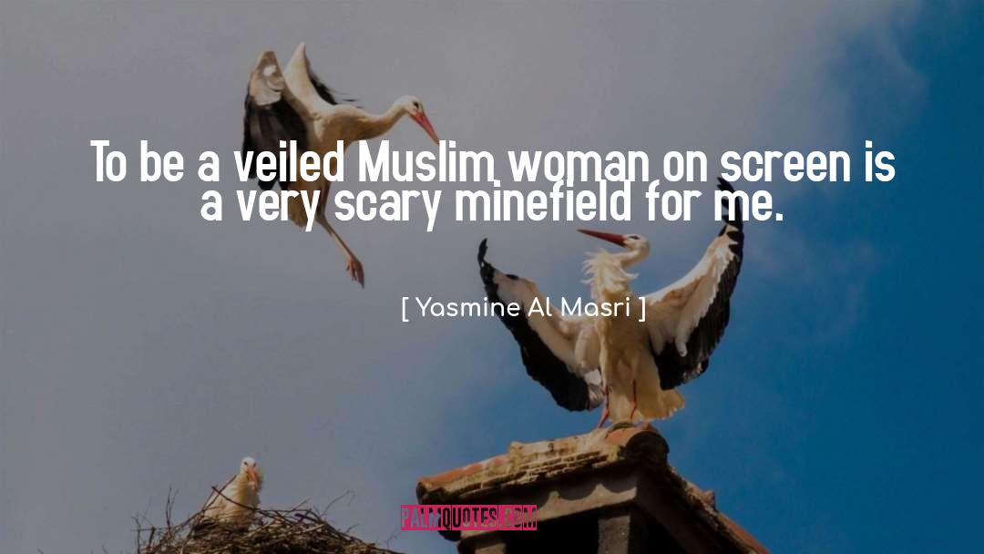 Minefield quotes by Yasmine Al Masri