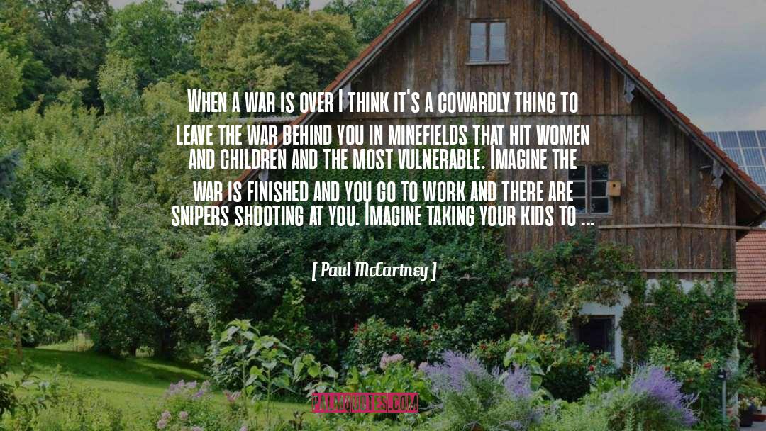 Minefields quotes by Paul McCartney