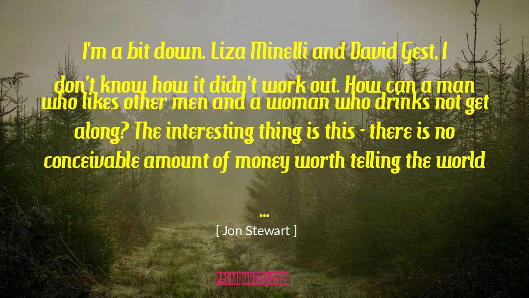 Minelli quotes by Jon Stewart