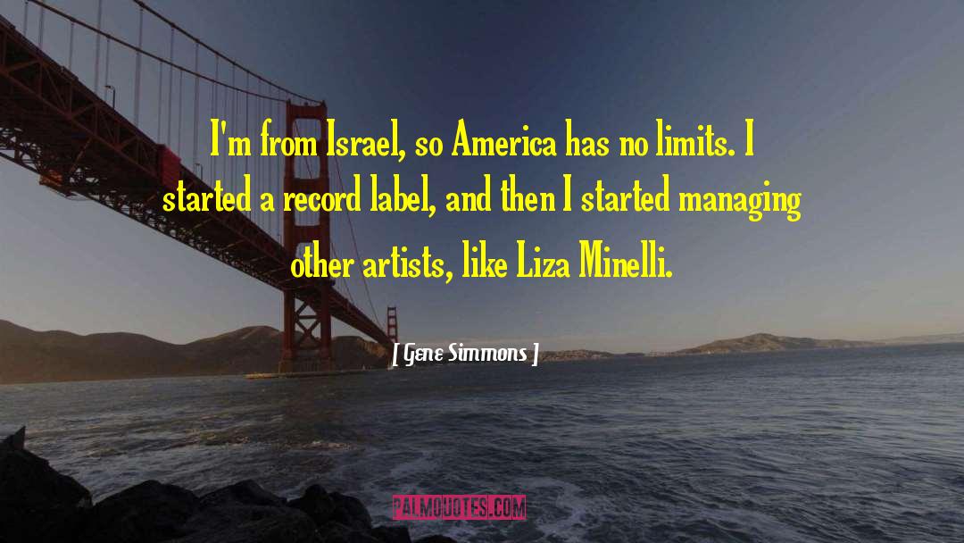 Minelli quotes by Gene Simmons