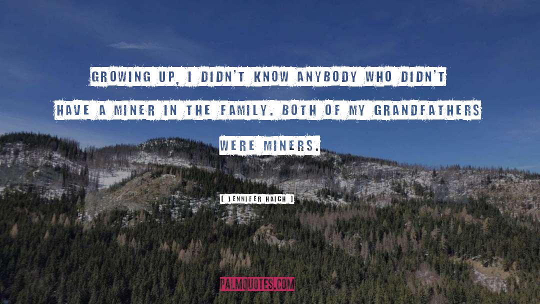 Miner quotes by Jennifer Haigh