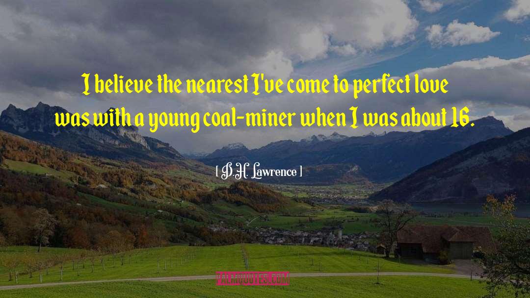 Miner quotes by D.H. Lawrence
