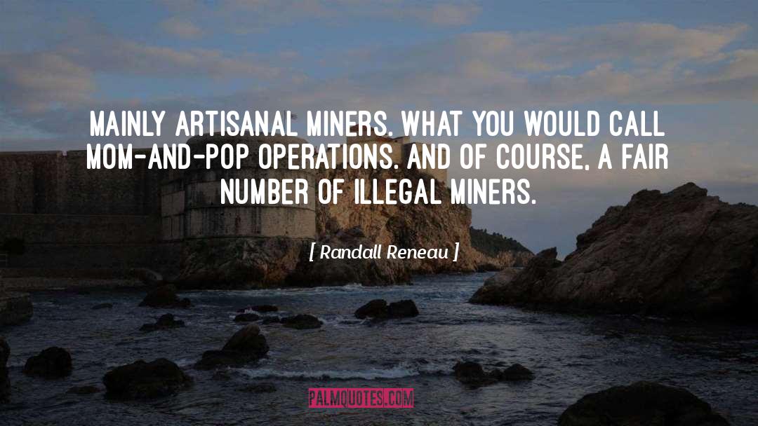Miners quotes by Randall Reneau