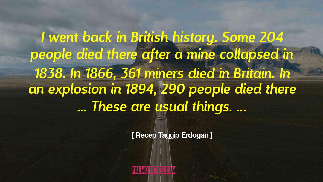 Miners quotes by Recep Tayyip Erdogan