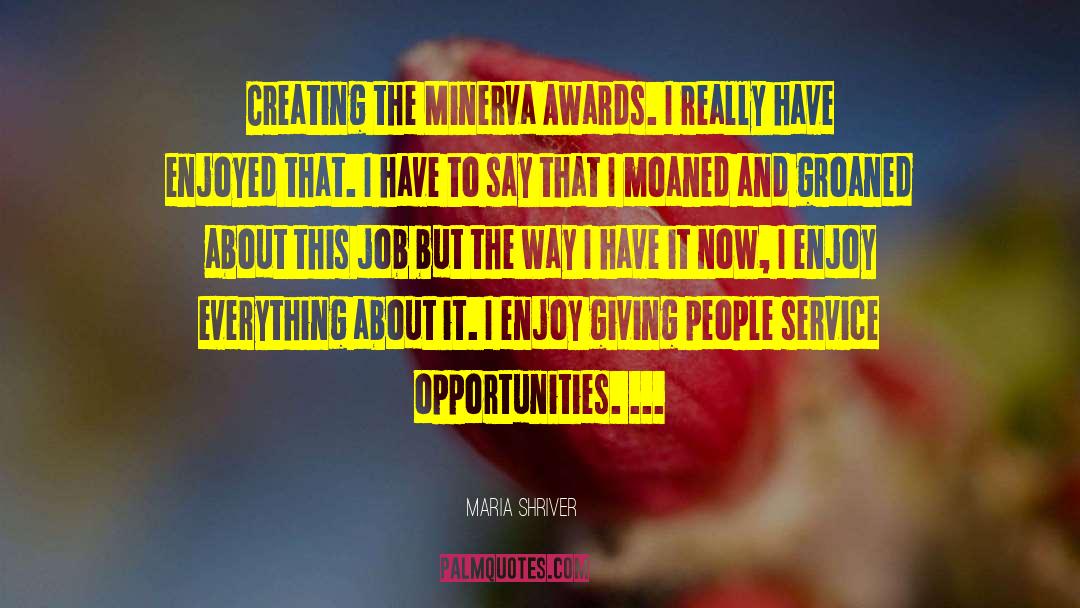 Minerva quotes by Maria Shriver