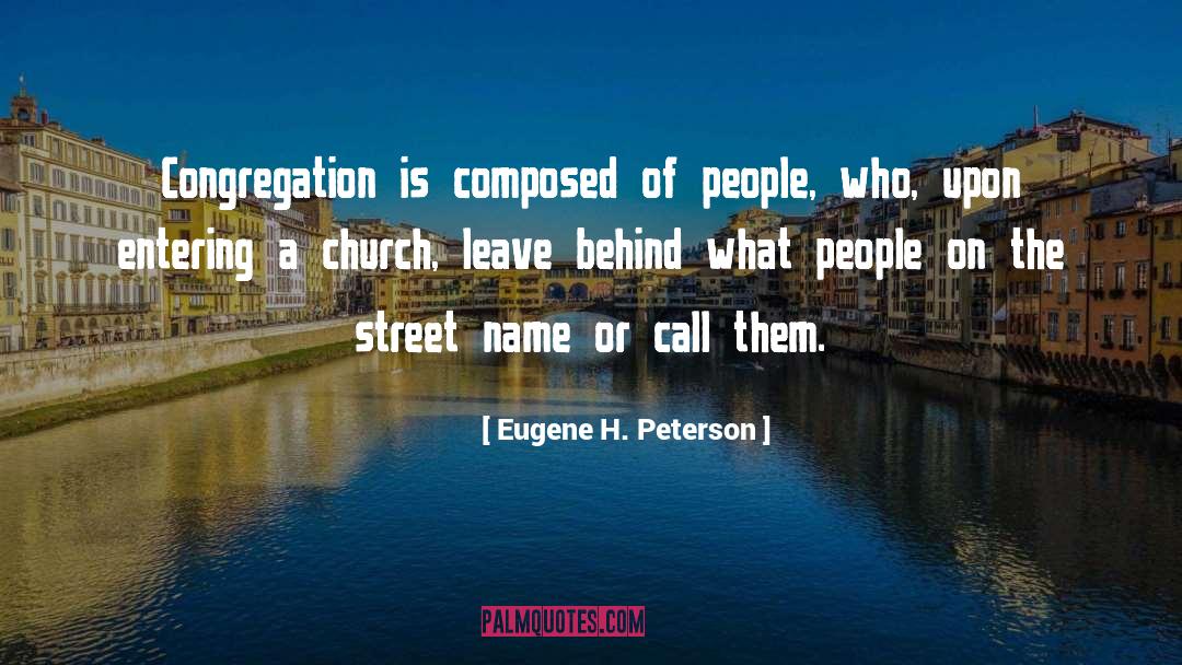 Minetta Street quotes by Eugene H. Peterson