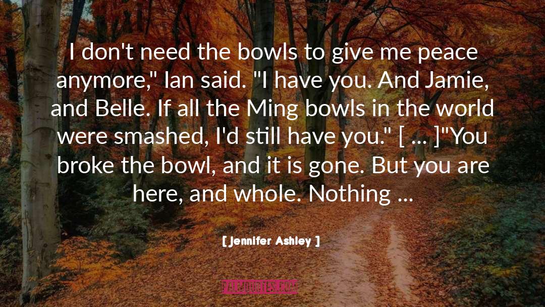 Ming Bowls quotes by Jennifer Ashley