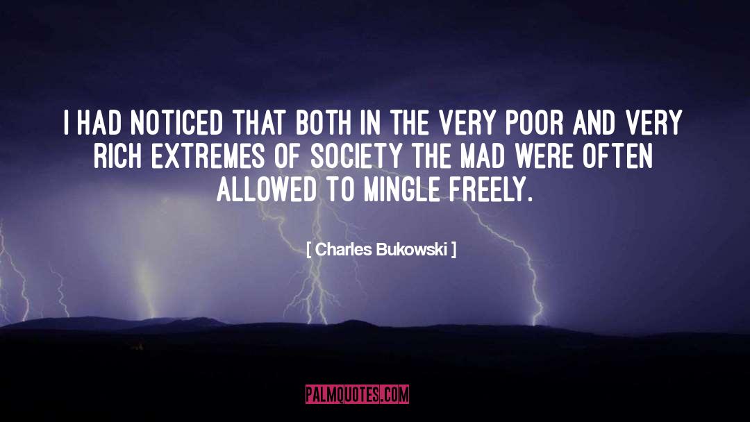 Mingle quotes by Charles Bukowski