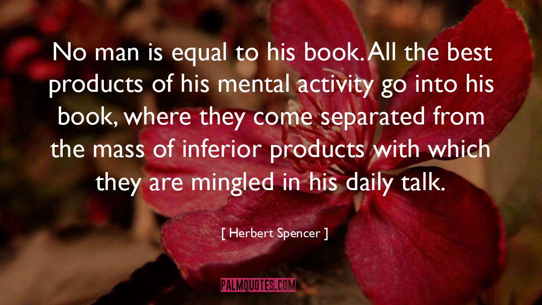 Mingled Libraries quotes by Herbert Spencer