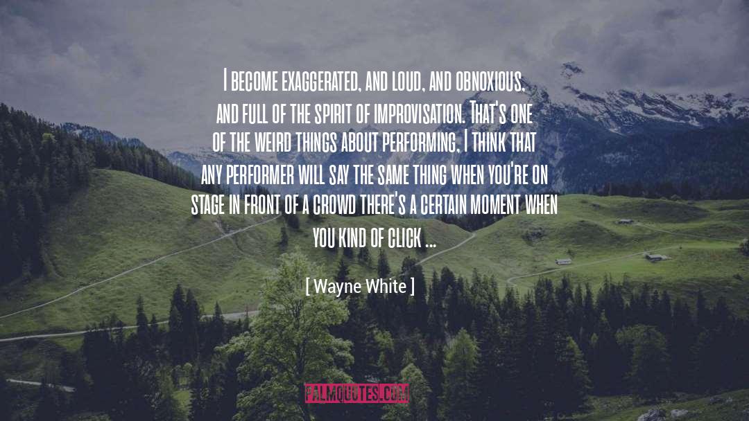 Mingled Spirit quotes by Wayne White