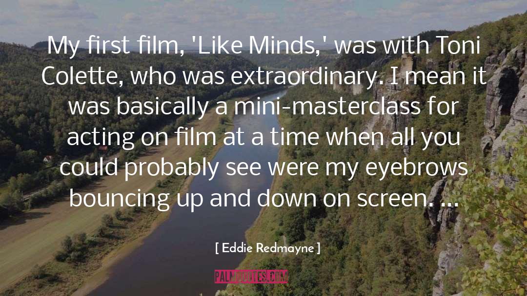 Mini quotes by Eddie Redmayne