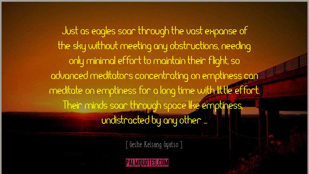 Minimal Effort quotes by Geshe Kelsang Gyatso