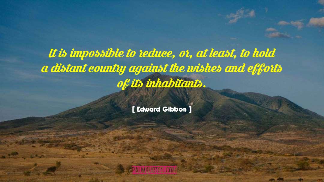 Minimal Effort quotes by Edward Gibbon