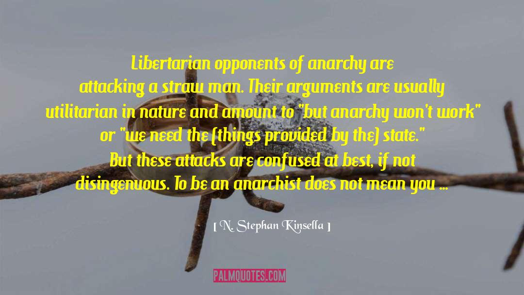 Minimal Statism quotes by N. Stephan Kinsella