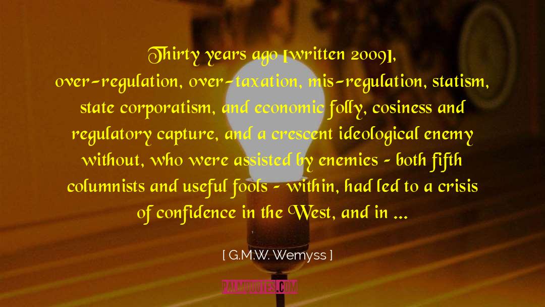 Minimal Statism quotes by G.M.W. Wemyss