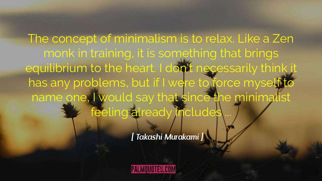 Minimalist quotes by Takashi Murakami
