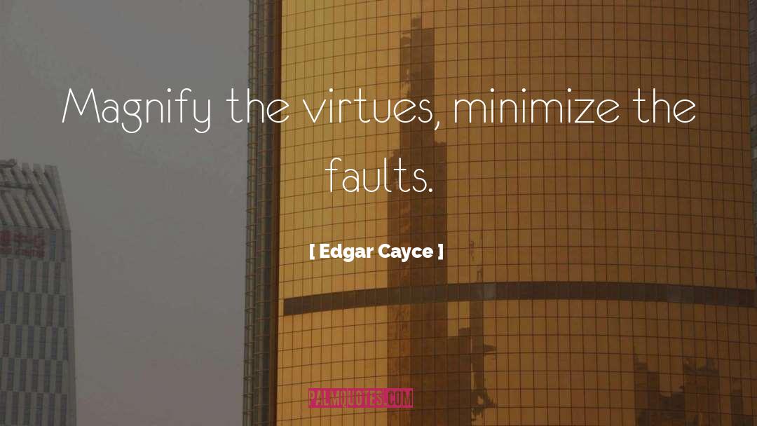 Minimize quotes by Edgar Cayce