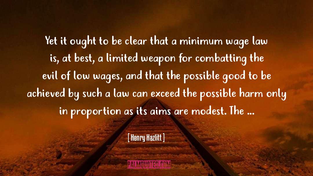 Minimum quotes by Henry Hazlitt