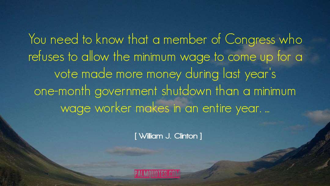 Minimum Wage quotes by William J. Clinton