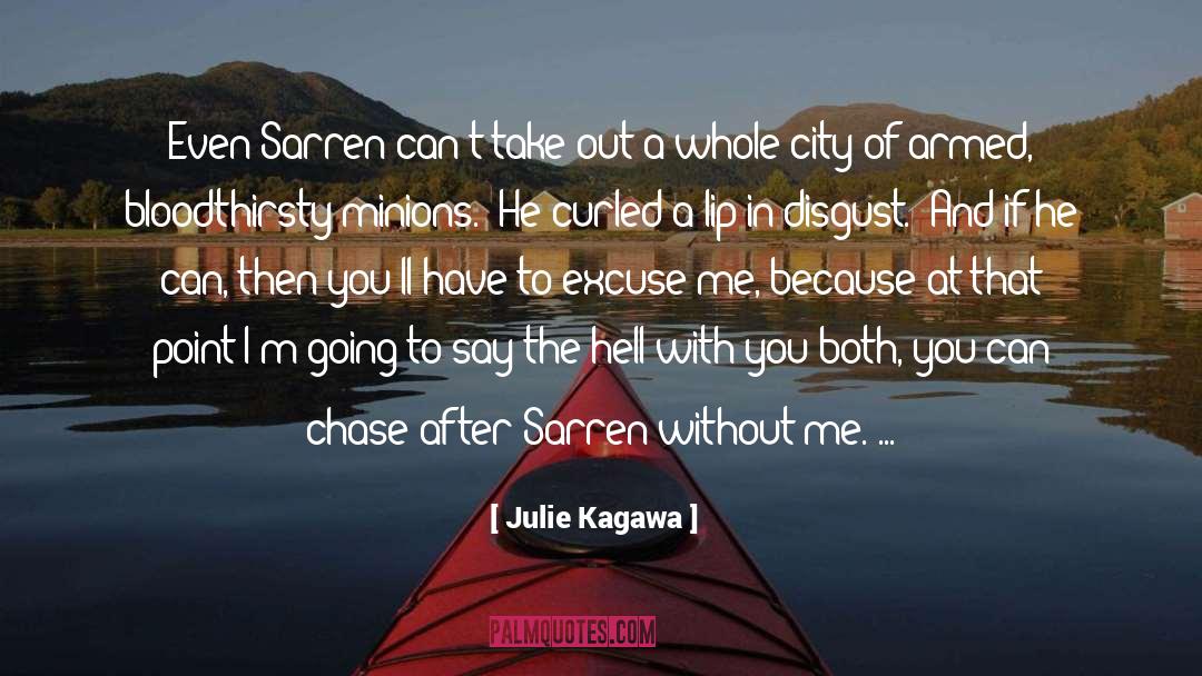 Minions quotes by Julie Kagawa