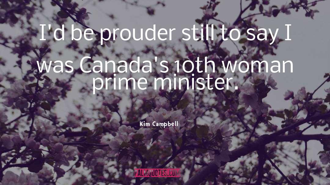 Minister quotes by Kim Campbell