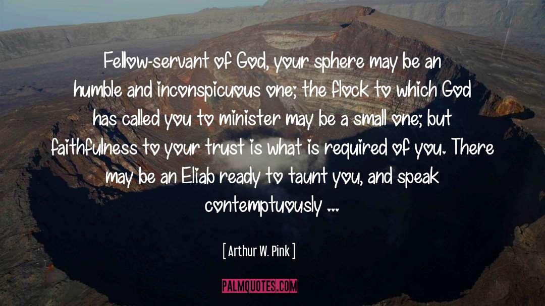Minister quotes by Arthur W. Pink