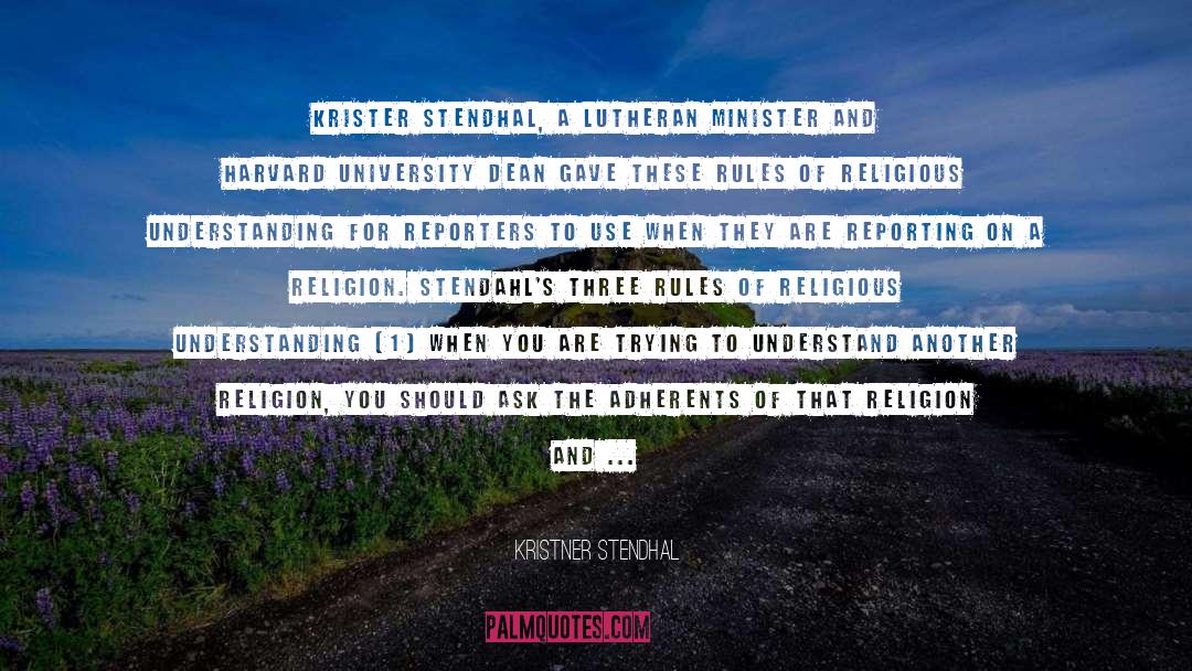 Minister quotes by Kristner Stendhal