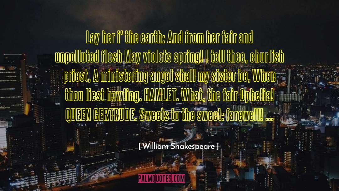 Ministering quotes by William Shakespeare