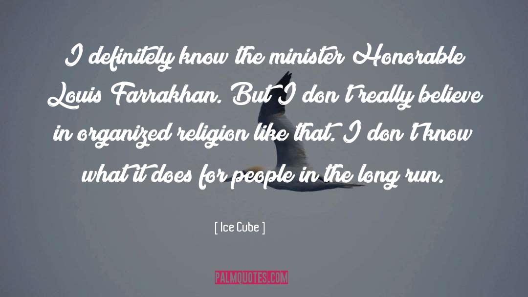 Ministers quotes by Ice Cube