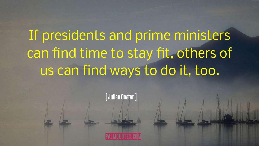 Ministers quotes by Julian Goater