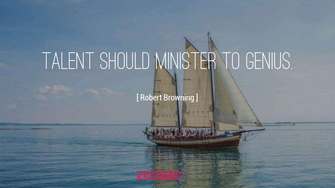 Ministers quotes by Robert Browning