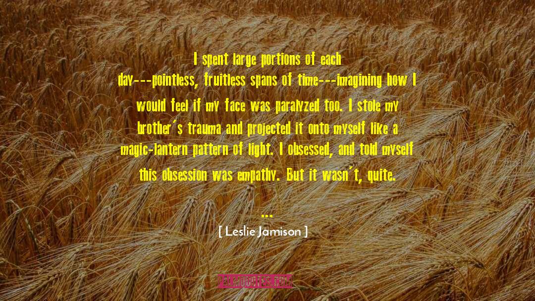 Ministry Of Magic quotes by Leslie Jamison