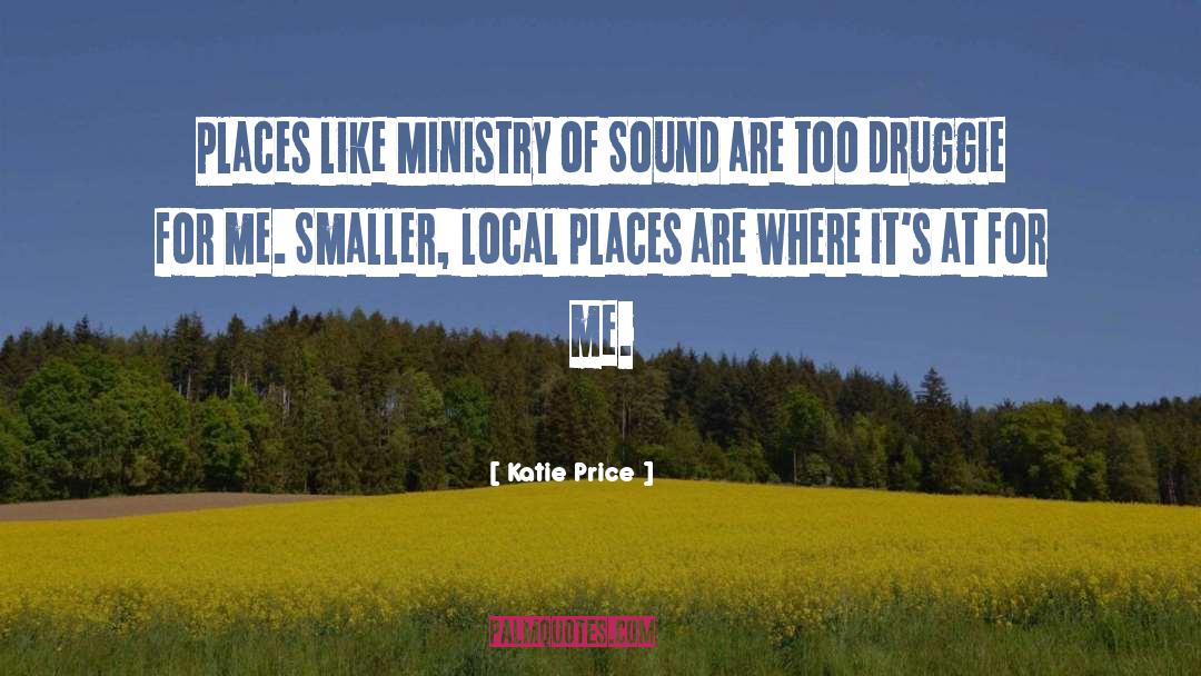 Ministry Of Sound quotes by Katie Price