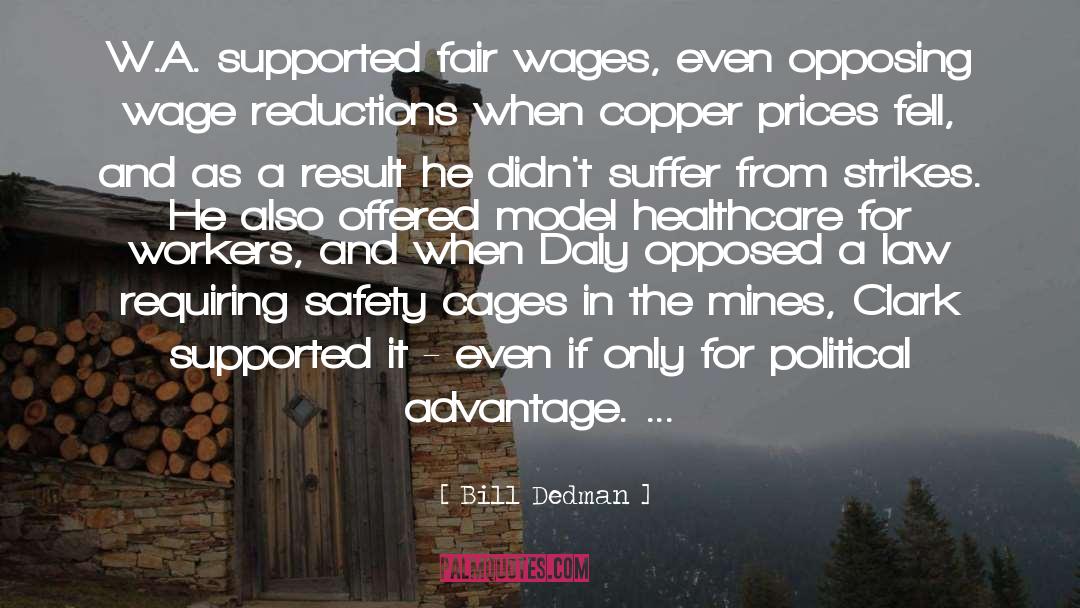 Minium Wage quotes by Bill Dedman